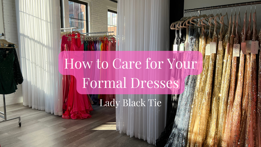 How to Care for Your Formal Dresses: Essential Tips for Clothing Maintenance