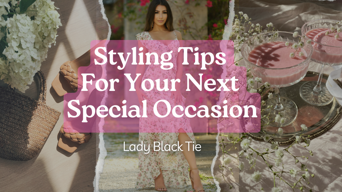 Styling Tips for Special Occasions: Prom, Weddings, and Graduations